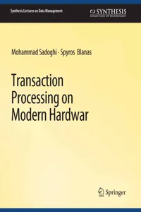 Transaction Processing on Modern Hardware_cover