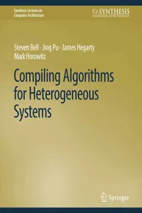 Compiling Algorithms for Heterogeneous Systems_cover