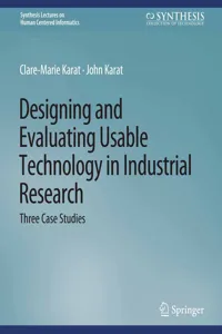 Designing and Evaluating Usable Technology in Industrial Research_cover