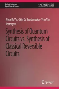 Synthesis of Quantum Circuits vs. Synthesis of Classical Reversible Circuits_cover