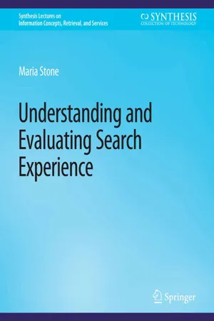 Understanding and Evaluating Search Experience