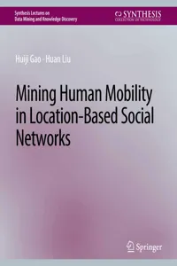 Mining Human Mobility in Location-Based Social Networks_cover