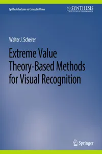 Extreme Value Theory-Based Methods for Visual Recognition_cover