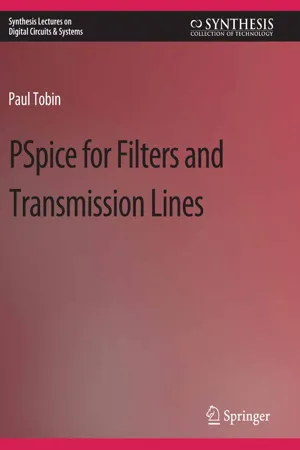 PSpice for Filters and Transmission Lines