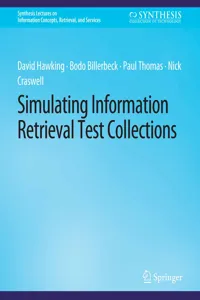 Simulating Information Retrieval Test Collections_cover