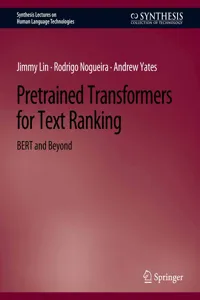 Pretrained Transformers for Text Ranking_cover