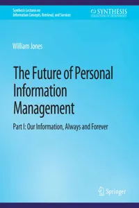 The Future of Personal Information Management, Part I_cover