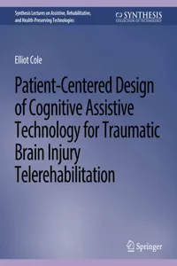 Patient-Centered Design of Cognitive Assistive Technology for Traumatic Brain Injury Telerehabilitation_cover