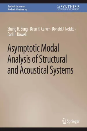 Asymptotic Modal Analysis of Structural and Acoustical Systems