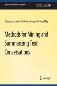 Methods for Mining and Summarizing Text Conversations_cover