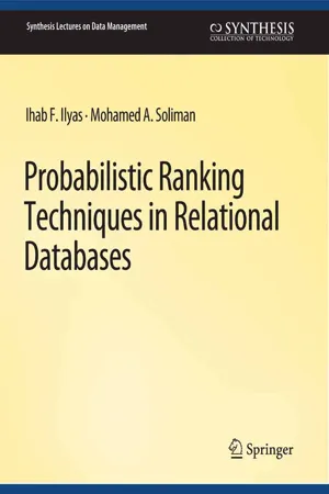 Probabilistic Ranking Techniques in Relational Databases