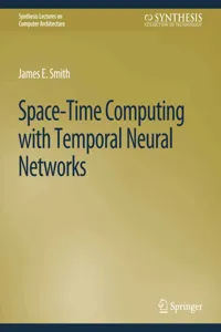 Space-Time Computing with Temporal Neural Networks_cover