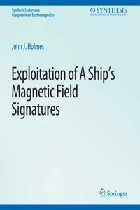 Exploitation of a Ship's Magnetic Field Signatures_cover