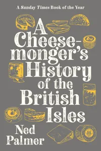 A Cheesemonger's History of The British Isles_cover