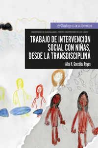 Trabajo de intervención social con niñas, desde la transdisciplina_cover