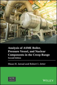 Analysis of ASME Boiler, Pressure Vessel, and Nuclear Components in the Creep Range_cover
