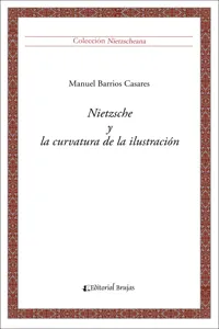 Nietzsche y la curvatura de la ilustración_cover