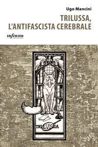 Trilussa, l'antifascista cerebrale_cover