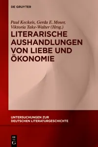 Literarische Aushandlungen von Liebe und Ökonomie_cover