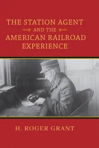 The Station Agent and the American Railroad Experience_cover
