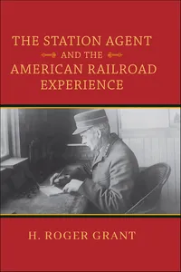 The Station Agent and the American Railroad Experience_cover