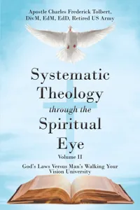 Systematic Theology through the Spiritual Eye Volume II_cover