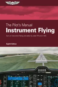 The Pilot's Manual: Instrument Flying_cover