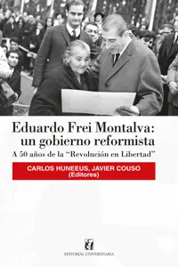 Eduardo Frei Montalva: un gobierno reformista_cover