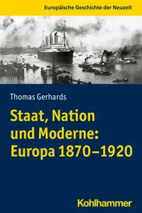 Staat, Nation und Moderne: Europa 1870-1920_cover