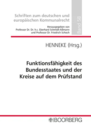 Funktionsfähigkeit des Bundesstaates und der Kreise auf dem Prüfstand