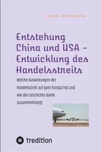 Entstehung China und USA - Entwicklung des Handelsstreits_cover