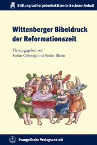 Wittenberger Bibeldruck der Reformationszeit_cover