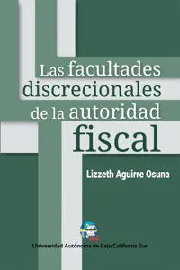 Las facultades discrecionales de la autoridad fiscal_cover