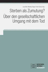 Sterben als Zumutung? Über den gesellschaftlichen Umgang mit dem Tod_cover