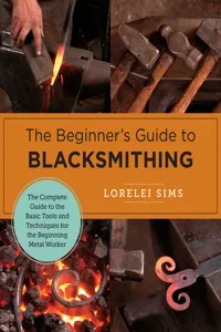 The Beginner's Guide to Blacksmithing_cover