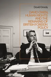 David Owen, Human Rights and the Remaking of British Foreign Policy_cover