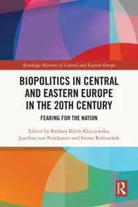 Biopolitics in Central and Eastern Europe in the 20th Century_cover