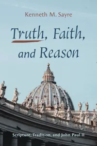 Truth, Faith, and Reason_cover