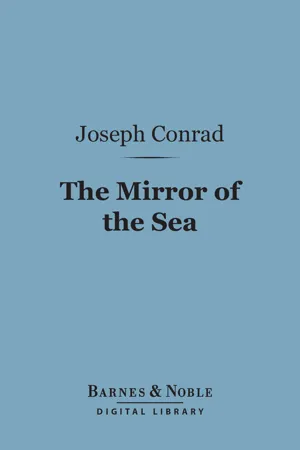 The Mirror of the Sea (Barnes & Noble Digital Library)