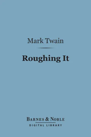 Roughing It (Barnes & Noble Digital Library)