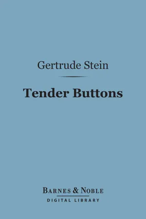 Tender Buttons (Barnes & Noble Digital Library)