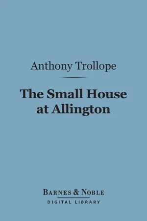 The Small House at Allington (Barnes & Noble Digital Library)