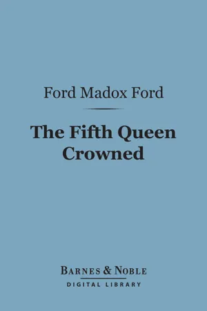 The Fifth Queen Crowned (Barnes & Noble Digital Library)