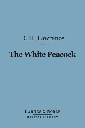 The White Peacock (Barnes & Noble Digital Library)