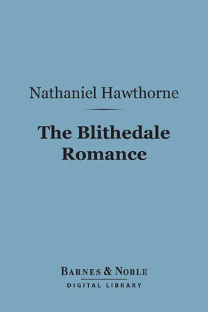 The Blithedale Romance (Barnes & Noble Digital Library)