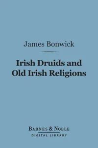 Irish Druids and Old Irish Religions_cover