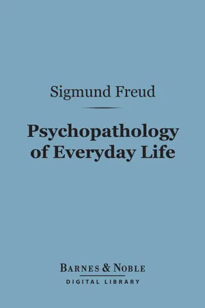 Psychopathology of Everyday Life (Barnes & Noble Digital Library)