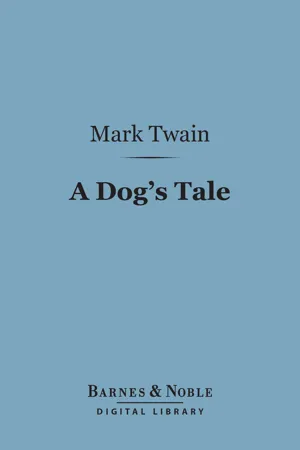 A Dog's Tale (Barnes & Noble Digital Library)