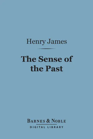 The Sense of the Past (Barnes & Noble Digital Library)