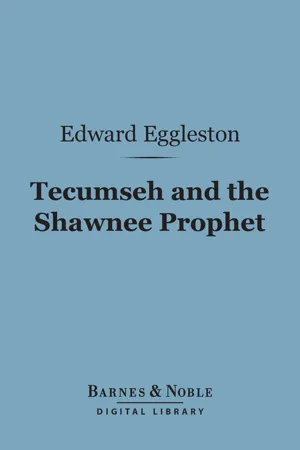 Tecumseh and the Shawnee Prophet (Barnes & Noble Digital Library)